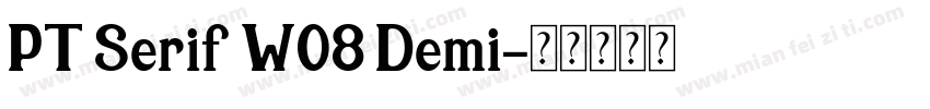 PT Serif W08 Demi字体转换